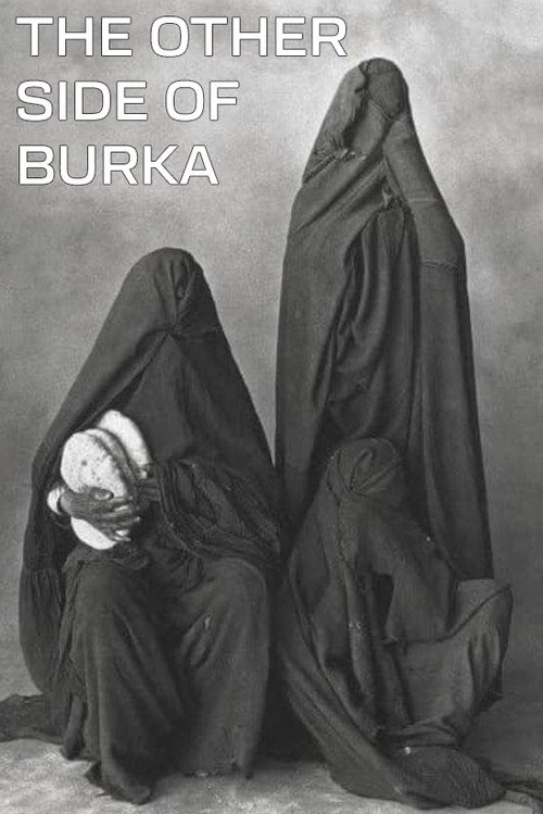 Az pase borghe (The Other Side of Burka)
