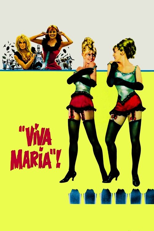 زنده باد ماریا! (Viva Maria!)