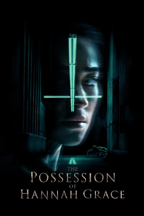 تسخیر هانا گریس (The Possession of Hannah Grace)
