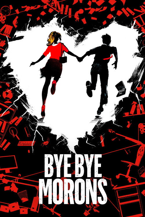خداحافظ احمق ها (Bye Bye Morons)