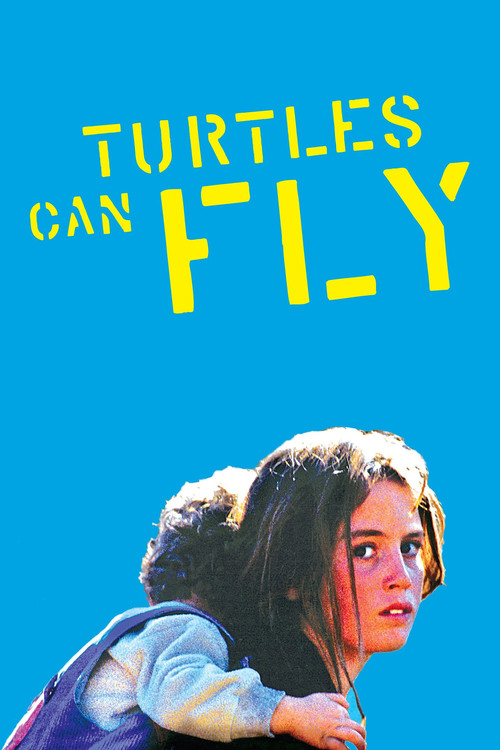 کیسەڵەکانیش دەفڕن (Turtles Can Fly)