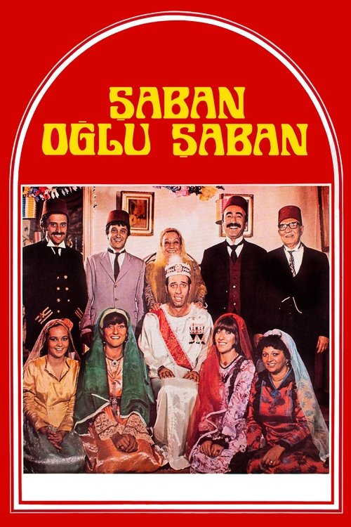 Şaban Oğlu Şaban (Saban, Son of Saban)