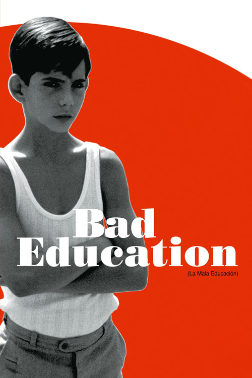 La mala educación (Bad Education)