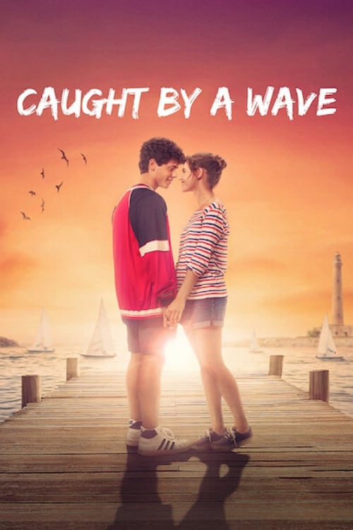 Sulla stessa onda (Caught by a Wave)