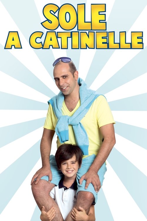 Sole a catinelle (Sun in Buckets)