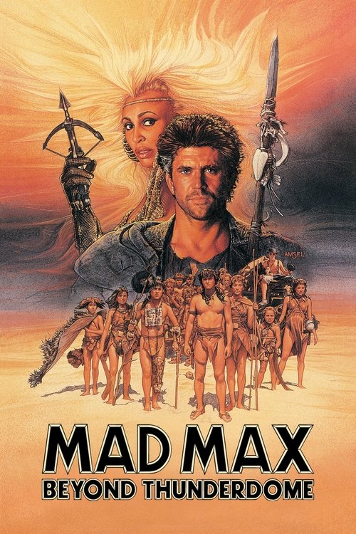 مکس دیوانه: در آن سوی تاندردوم (Mad Max Beyond Thunderdome)