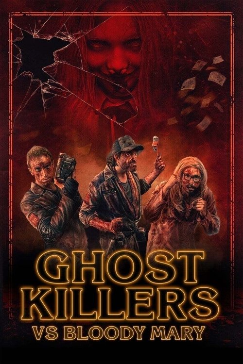 Exterminadores do Além Contra a Loira do Banheiro (Ghost Killers vs. Bloody Mary)