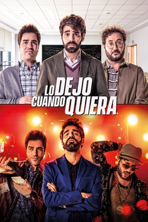 Lo dejo cuando quiera (I Can Quit Whenever I Want)