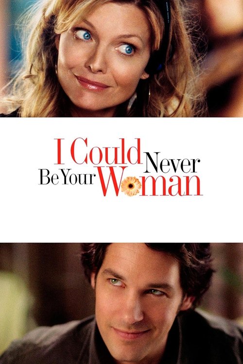 من هرگز نمی تونم خانم تو باشم (I Could Never Be Your Woman)