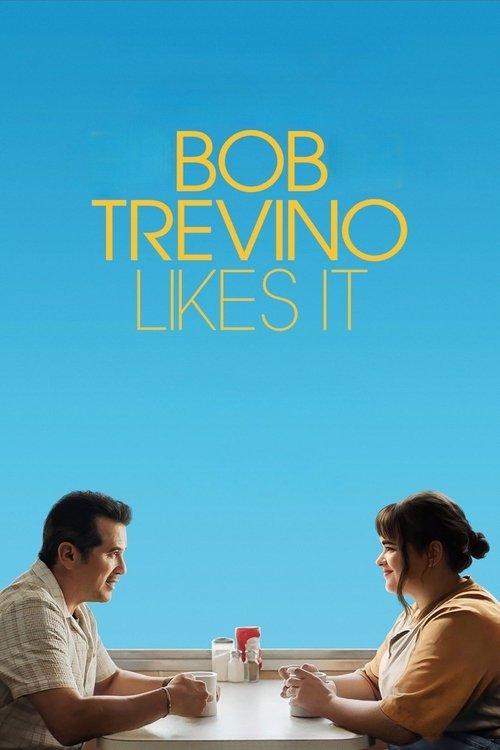 باب تروینو دوستش داره (Bob Trevino Likes It)