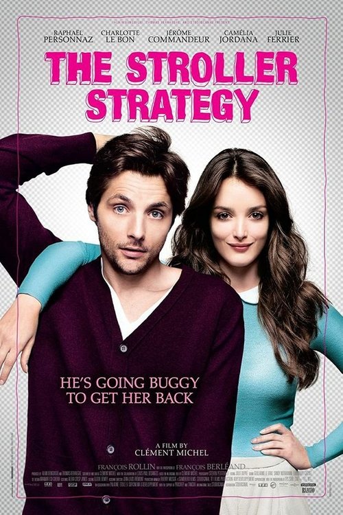 La stratégie de la poussette (The Stroller Strategy)