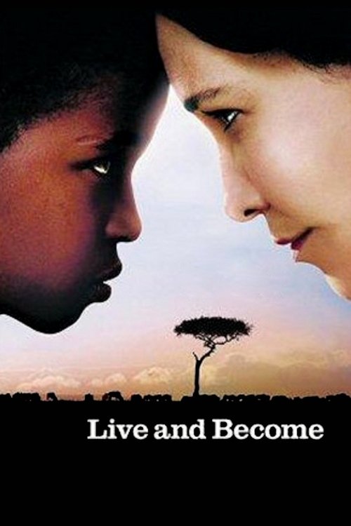 Va, vis et deviens (Live and Become)