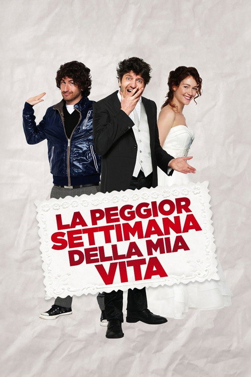 La peggior settimana della mia vita (The Worst Week of My Life)