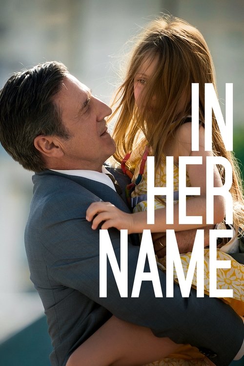 Au nom de ma fille (In Her Name)