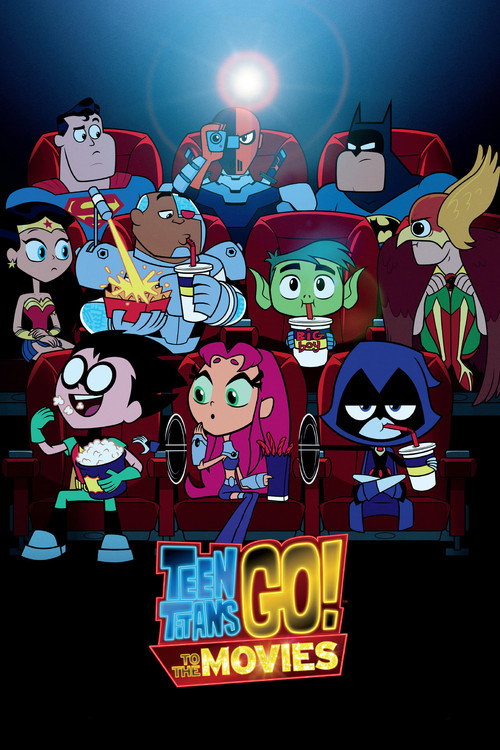 تایتان‌های نوجوان به سینما می‌آیند! (Teen Titans Go! To the Movies)