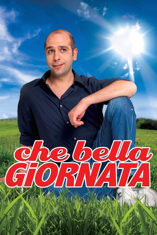 Che bella giornata (What a Beautiful Day)