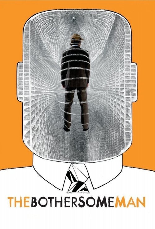 Den brysomme mannen (The Bothersome Man)