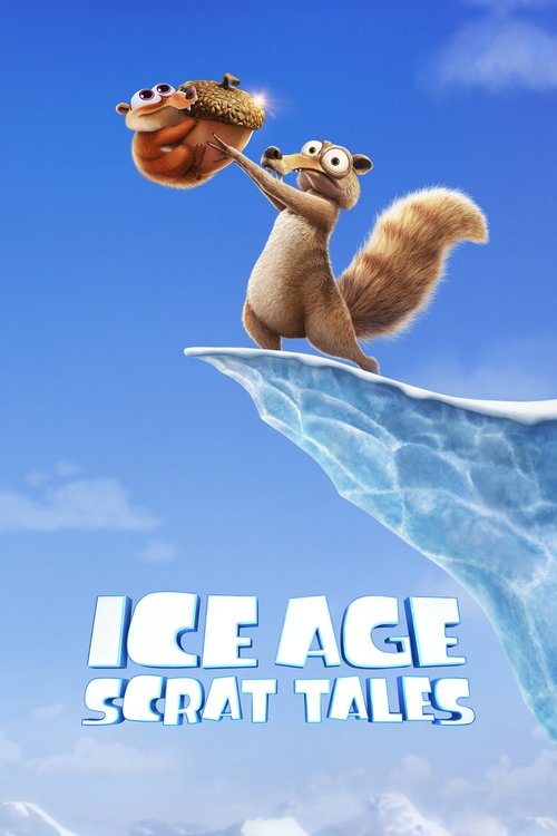 عصر یخبندان: داستان‌های اسکرات (Ice Age: Scrat Tales)
