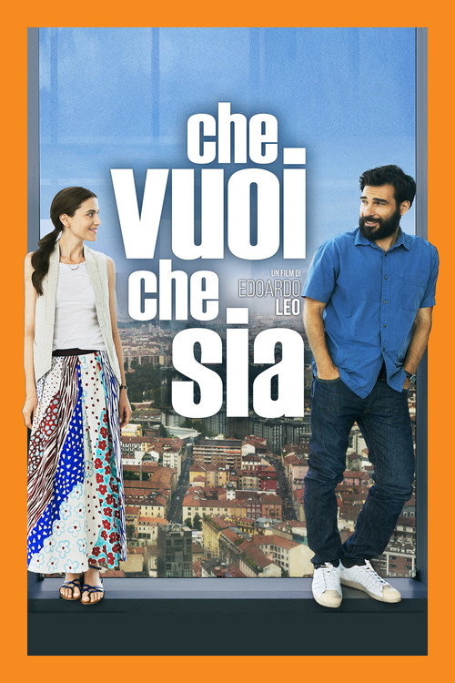 Che vuoi che sia (What’s the Big Deal)