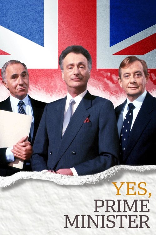 بله، آقای نخست وزیر (Yes, Prime Minister)