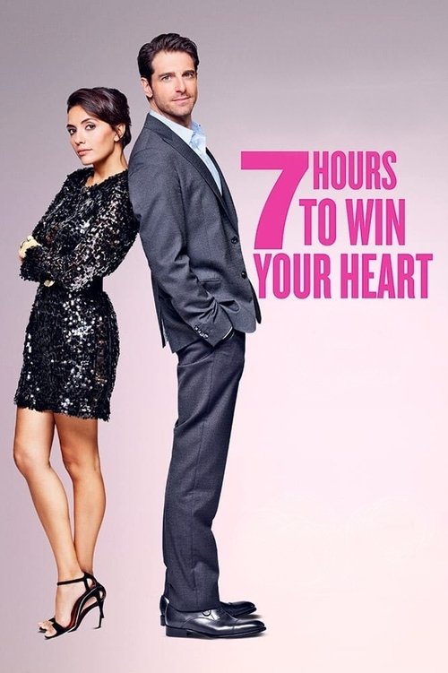 7 ore per farti innamorare (‎7 Hours to Win Your Heart)