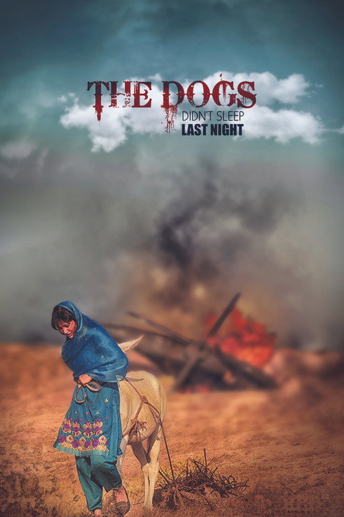 ساغ ها دیشاب نا خوابیده (The Dogs Didn't Sleep Last Night)