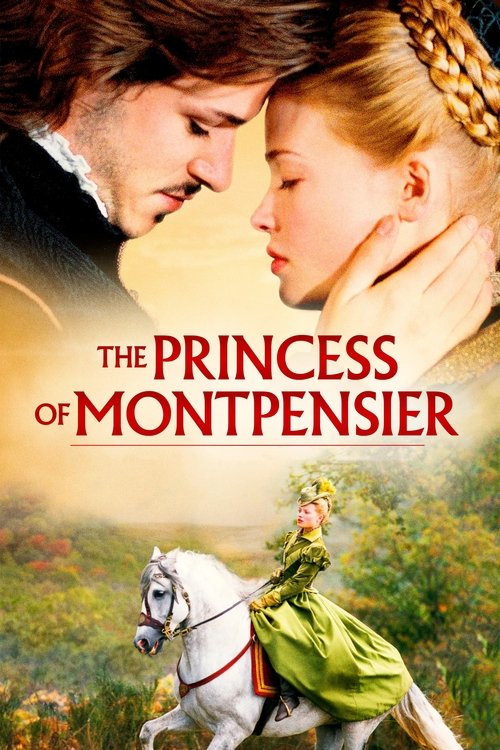 La Princesse de Montpensier (The Princess of Montpensier)