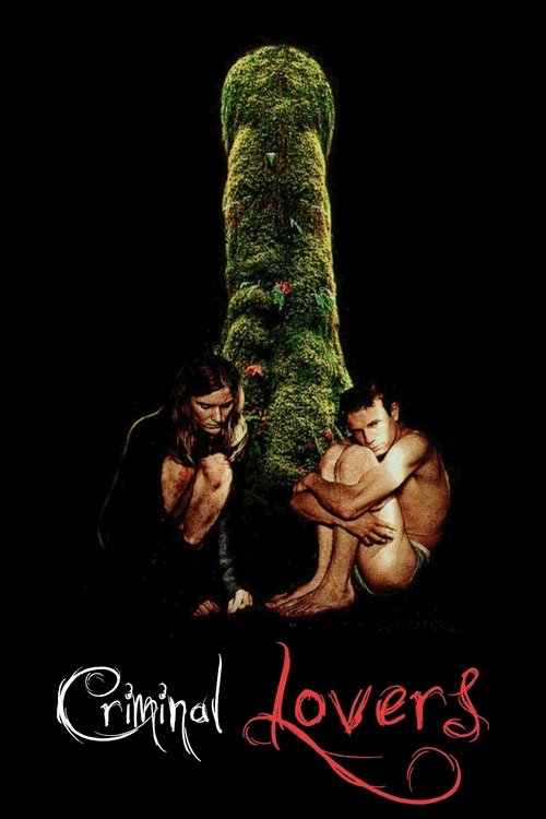 Les amants criminels (Criminal Lovers)