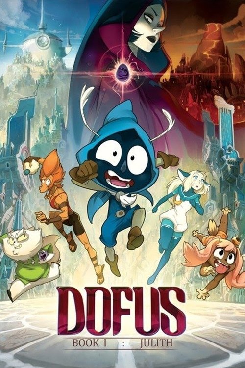 Dofus - Livre 1 : Julith (Dofus - Book I: Julith)