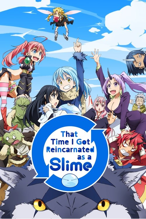 وقتی به‌عنوان یک اسلایم تناسخ پیدا کردم (That Time I Got Reincarnated as a Slime)