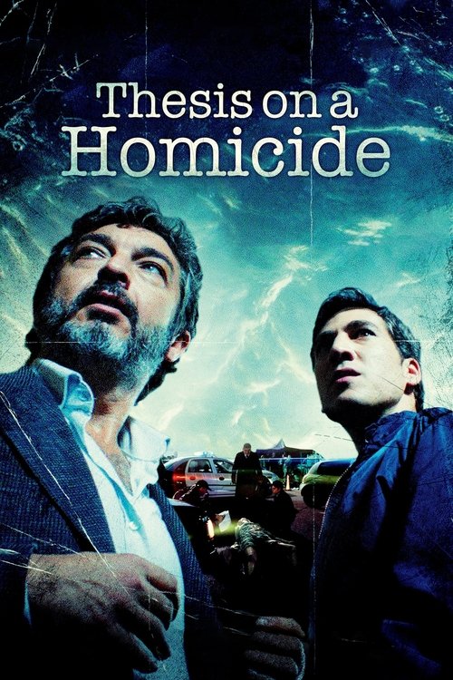 Tesis sobre un homicidio (Thesis on a Homicide)