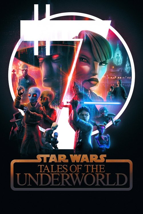 جنگ ستارگان: داستان‌های دنیای زیرین (Star Wars: Tales of the Underworld)