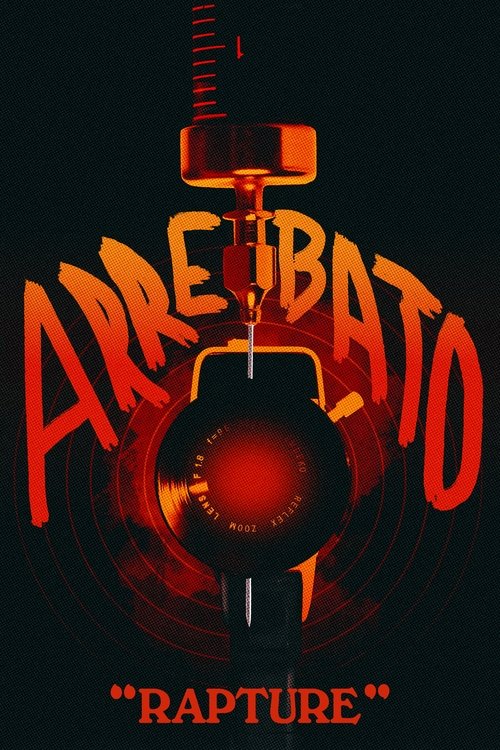 Arrebato (Rapture)