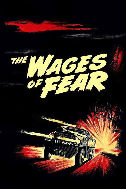 Le Salaire de la peur (The Wages of Fear)