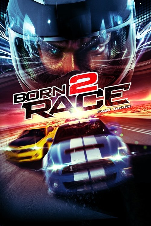 تشنه سرعت 2 : مسیر سریع (Born to Race: Fast Track)