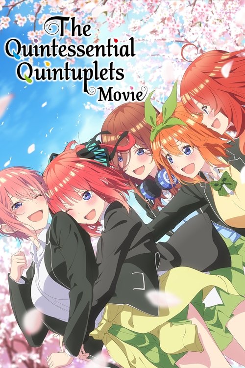 映画 五等分の花嫁 (The Quintessential Quintuplets Movie)