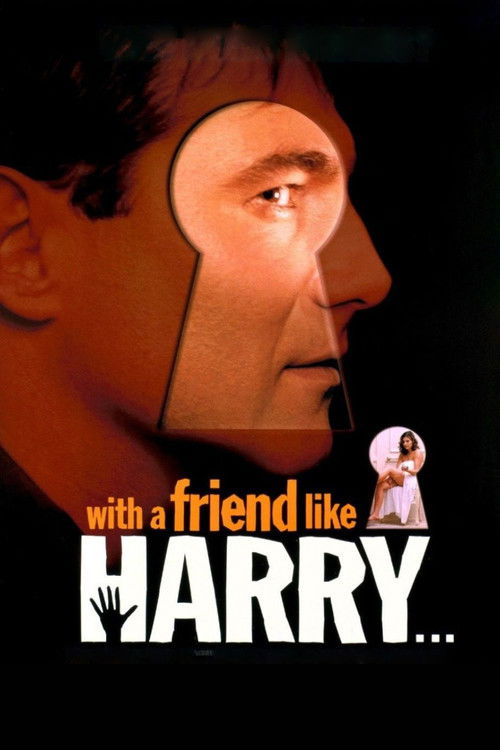 Harry, un ami qui vous veut du bien (With a Friend Like Harry...)