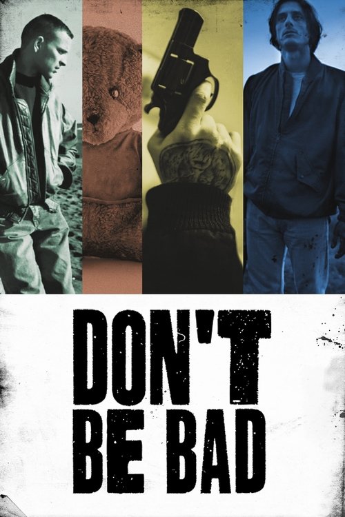 Non essere cattivo (Don't Be Bad)