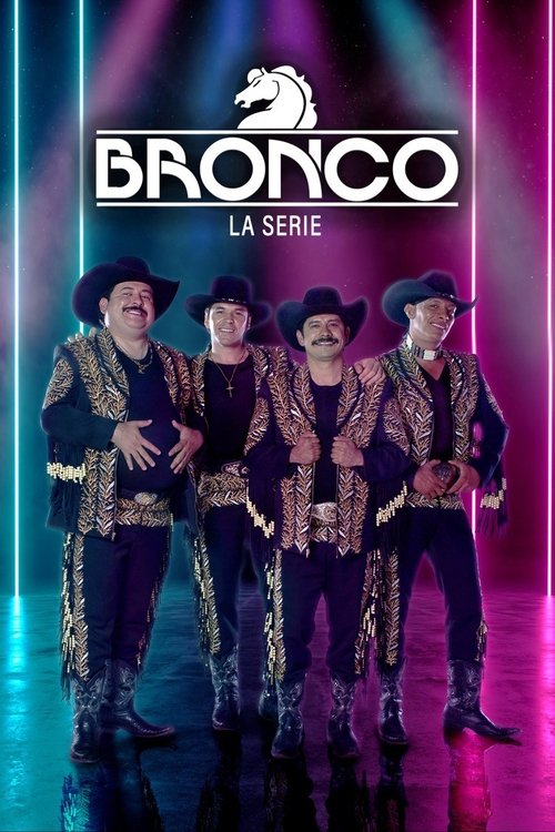 Bronco La Serie (Bronco The Series)