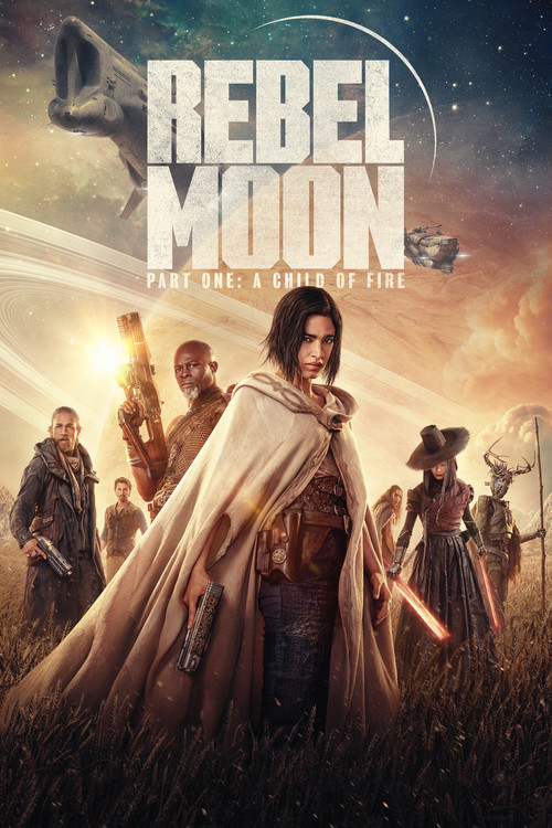 ماه سرکش - قسمت اول : فرزند آتش (Rebel Moon - Part One: A Child of Fire)