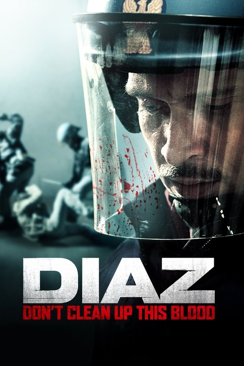 Diaz - Non pulire questo sangue (Diaz - Don't Clean Up This Blood)