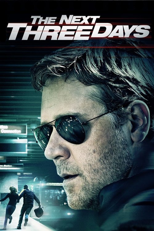 سه روز بعد (The Next Three Days)