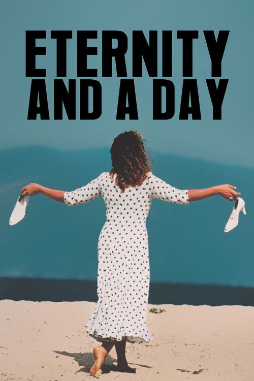 Μια αιωνιότητα και μια μέρα (Eternity and a Day)