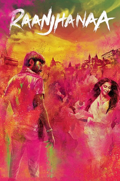 रान्झाना (Raanjhanaa)