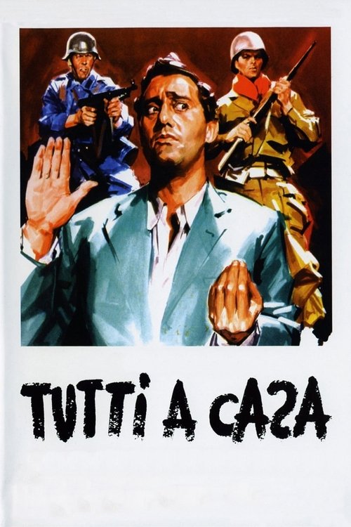 Tutti a casa (Everybody Go Home!)