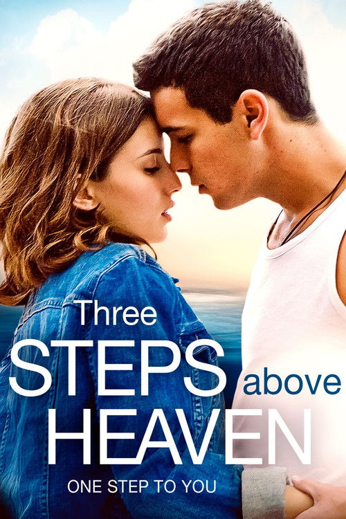 Tres metros sobre el cielo (Three Steps Above Heaven)