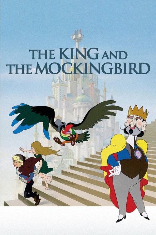 Le Roi et l'Oiseau (The King and the Mockingbird)