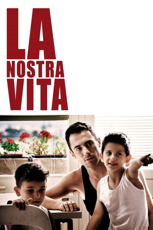 La nostra vita (Our Life)