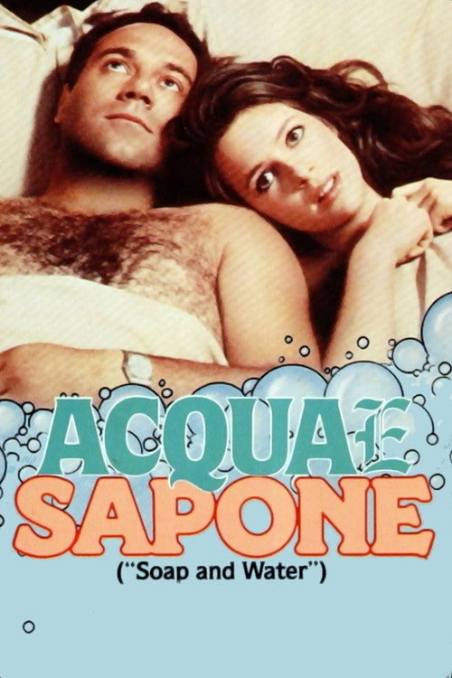 Acqua e sapone (Soap and Water)