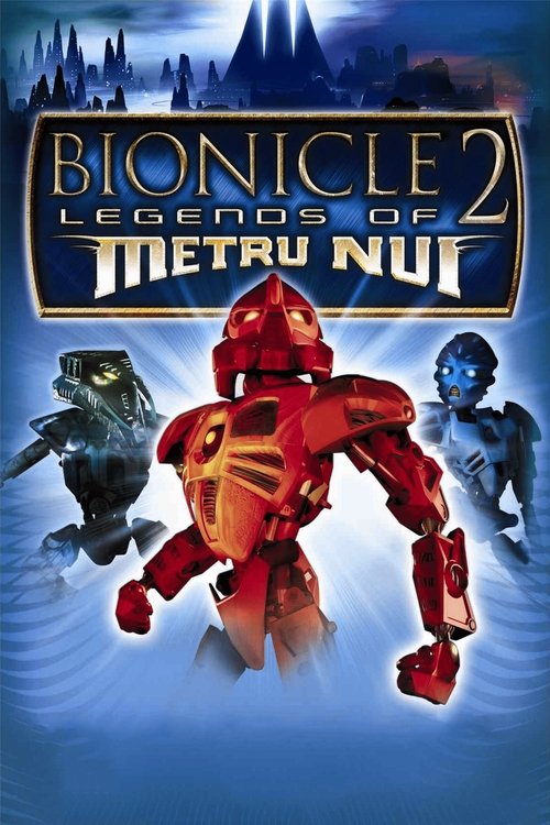 بیونیکل ۲: افسانه‌های مترو نوی (Bionicle 2: Legends of Metru Nui)
